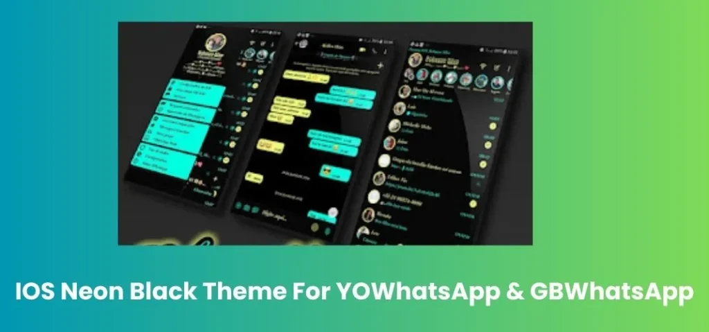 IOS Neon Black Theme For YOWhatsApp GBWhatsApp