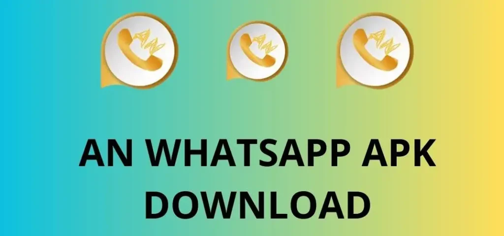 AN Whatsapp Download